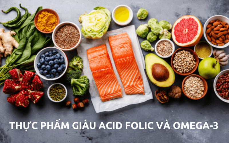 Thực phẩm giàu acid folic và omega-3